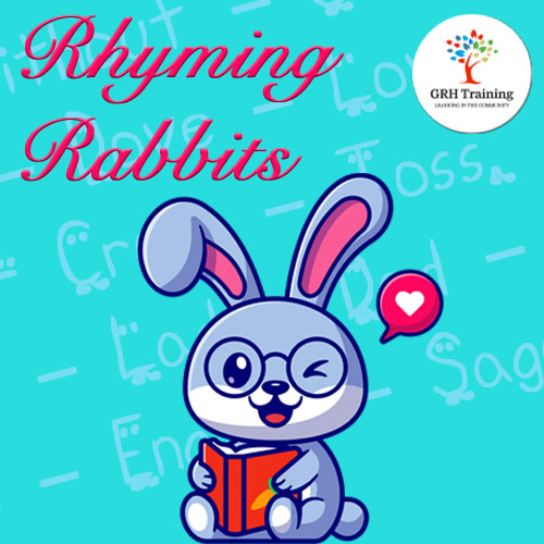 Rhyming Rabbits - GRH Training